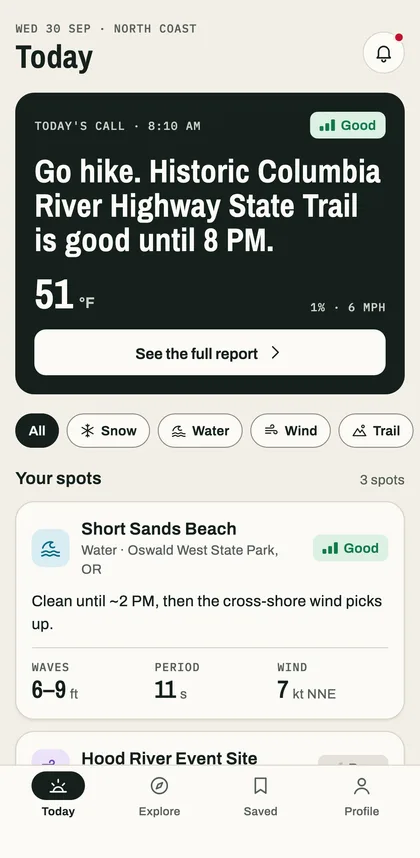 The Today screen. Today's call reads "Go hike. Historic Columbia River Highway State Trail is good until 8 PM." Below it, Short Sands Beach is rated Good.